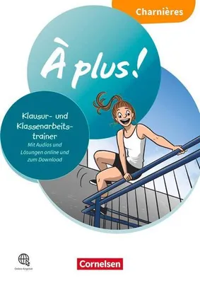 Produktbild von À plus ! Französisch als 1. und 2. Fremdsprache - Ausgabe 2020 - Charnières -Klassenarbeitstrainer mit Audios und Lösungen online