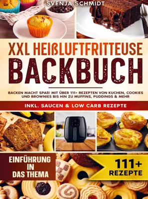 Produktbild von XXL Heißluftfritteuse Backbuch