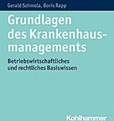 Produktbild von Schmola, G: Grundlagen des Krankenhausmanagements