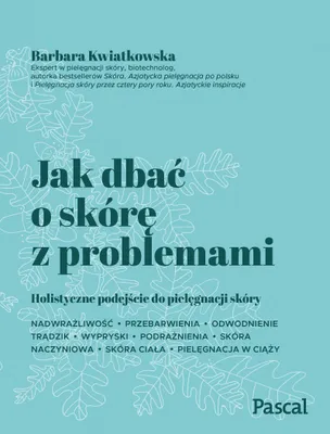 Produktbild von Jak dbać o skórę z problemami