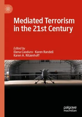 Image de Mediated Terrorism in the 21st Century