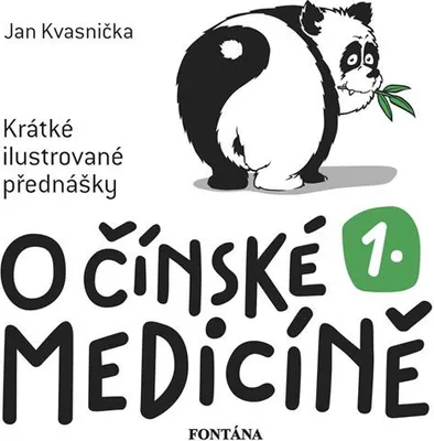 Obrázek produktu pro O čínské medicíně 1. - Krátké ilustrované přednášky (Kvasnička Jan)