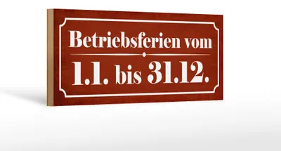 Produktbild von Holzschild Hinweis 27x10cm Betriebsferien vom 1.1. - 31.12