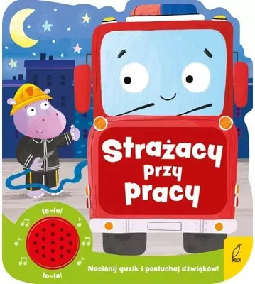 Immagine prodotto di Strażacy przy pracy. Książeczka dźwiękowa