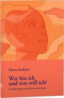 Produktbild von Wer bin ich und was will ich?