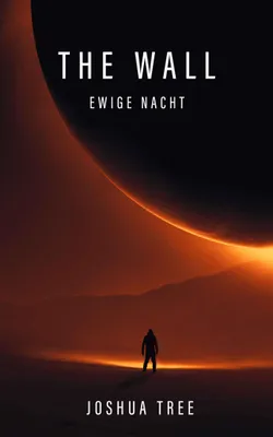 Produktbild von The Wall - Ewige Nacht
