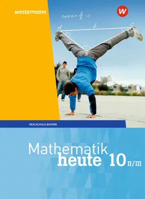 Produktbild von Mathematik heute 10. Schulbuch. WPF II/III für Bayern