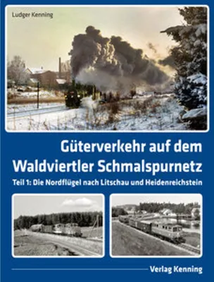 Obrázek produktu pro Güterverkehr auf dem Waldviertler Schmalspurnetz