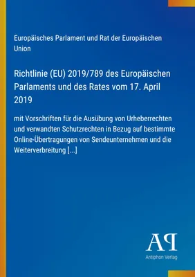 Produktbild von Richtlinie (EU) 2019/789 des Europäischen Parlaments und des Rates vom 17. April 2019