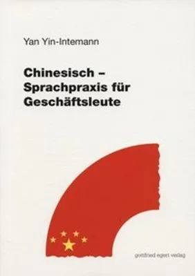 Obrázek produktu pro Chinesisch - Sprachpraxis für Fortgeschrittene. Lehrbuch