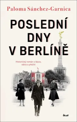 Zdjęcie produktu dla Poslední dny v Berlíně | Jiří Pešek
