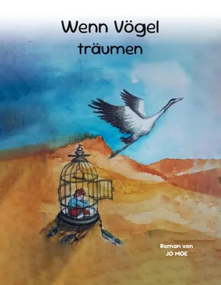 Produktbild von Wenn Vögel träumen
