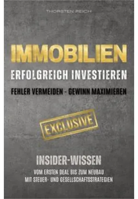 Produktbild von IMMOBILIEN: Erfolgreich investieren: Fehler vermeiden - Gewinn maximieren