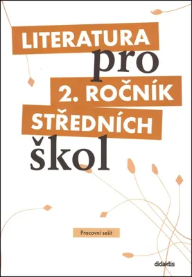 Image de Literatura pro 2. ročník středních škol. Pracovní sešit | kolektiv