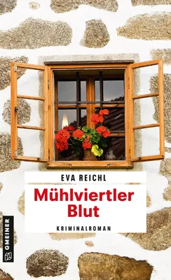 Produktbild von Reichl, E: Mühlviertler Blut