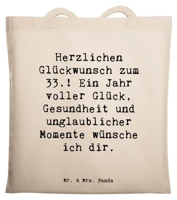 Produktbild von Mr. & Mrs. Panda Jutebeutel Spruch 33. Geburtstag Wünsche - Transparent - Geschenk, Jutetasche, Tote Bag, Laptoptasche, Happy Birthday, Alles gut zum, liebe, Schultasche