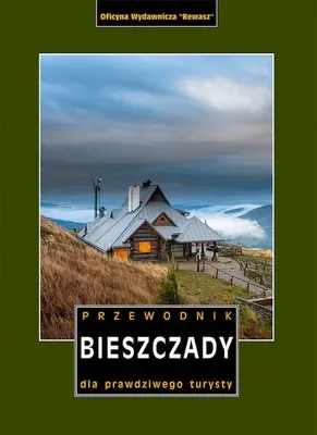 Zdjęcie produktu dla Bieszczady-Gebirge. Ein Reiseführer für den echten Touristen. Erschienen 2024. Rewasz