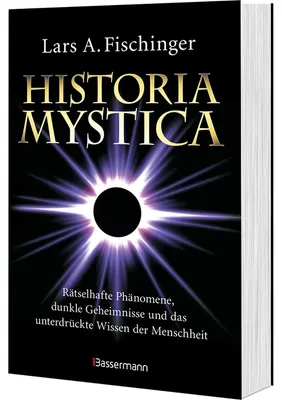 Immagine prodotto di Historia Mystica. Rätselhafte Phänomene, dunkle Geheimnisse und das unterdrückte Wissen der Menschheit