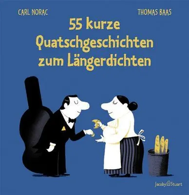 Produktbild von 55 kurze Quatschgeschichten zum Längerdichten
