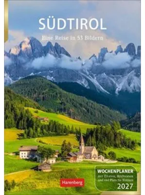 Produktbild von Südtirol Wochenplaner 2027 - Eine Reise in 53 Bildern