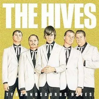 Produktbild von The Hives: Tyrannosaurus Hives