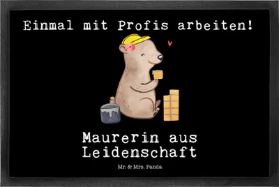 Produktbild von Mr. & Mrs. Panda Schmutzfangmatte Maurerin Leidenschaft 50 x 75 cm - Schwarz - Geschenk, Gesellenprüfung, Schuhabstreifer, fußmatte, Schmutzfänger, Spruch, Witzig, Lustig