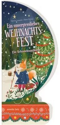 Image de Ein unvergessliches Weihnachtsfest - Ein Schneekugelbuch