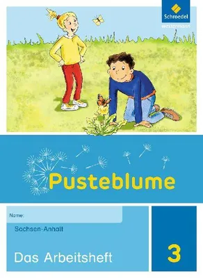 Produktbild von Pusteblume. Das Sachbuch 3. Arbeitsheft. Sachsen-Anhalt