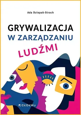 Immagine prodotto di Grywalizacja w zarządzaniu ludźmi
