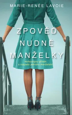 Immagine prodotto di Zpověď nudné manželky (Lavoie Marie-Renée)