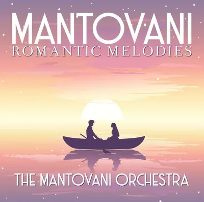 Image de Mantovani – Mélodies romantiques