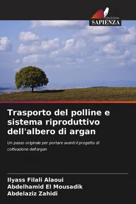 Produktbild von Trasporto del polline e sistema riproduttivo dell'albero di argan