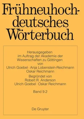 Produktbild von Frühneuhochdeutsches Wörterbuch, Band 9.2, Frühneuhochdeutsches Wörterbuch Band 9.2