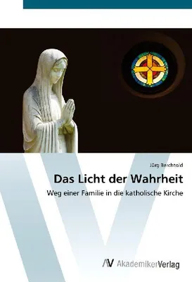 Produktbild von Das Licht der Wahrheit