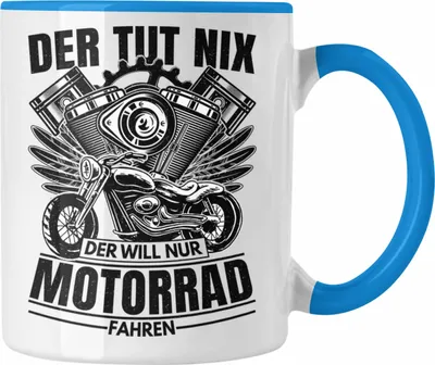 Produktbild von Trendation - Der Tut Nix Der Will Nur Motorrad Fahren Tasse Geschenk Motorrad-Fahrer Geschenk Spruch Männer (Blau)