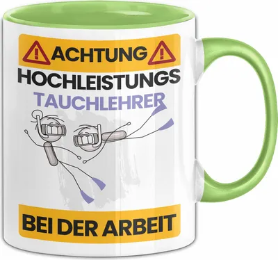 Produktbild von Tauchlehrer Tasse Geschenk Lustiger Spruch Geschenkidee für Tauchlehrer Achtung Hochleistungs Tauchlehrer Bei Der Arbeit (Grün)