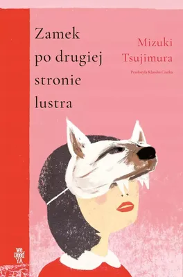Productafbeelding van Zamek po drugiej stronie lustra - Powieść