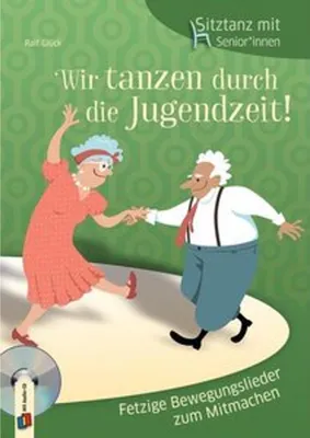 Obrázek produktu pro Sitztanz für Senioren: Wir tanzen durch die Jugendzeit!