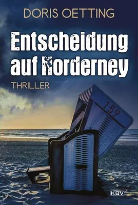 Immagine prodotto di Buch: Entscheidung auf Norderney – Thriller-Roman mit Geheimnissen und Intrigen