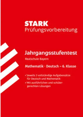 Obrázek produktu pro STARK Mathematik/Deutsch 6. Klasse - Jahrgangsstufentest Realschule Bayern - Prüfungsvorbereitung