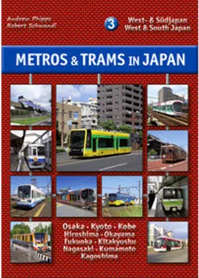 Zdjęcie produktu dla Metros & Trams in Japan 3: West- & Südjapan