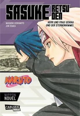 Obrázek produktu pro Naruto - Sasuke Retsuden: Herr und Frau Uchiha und der Sternenhimmel (Nippon Novel)