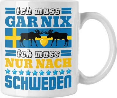 Produktbild von Trendation - Schweden Tasse Geschenk Urlaub Ich Muss Gar Nix Ich Muss Nur Nach Schweden (Weiß)