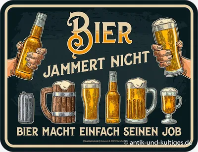 Produktbild von Blechschild Bier jammert nicht. Bier macht einfach seinen Joblustiges Schild 17x22 cm