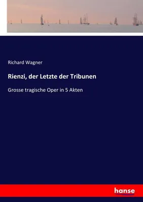Image de Rienzi, der Letzte der Tribunen