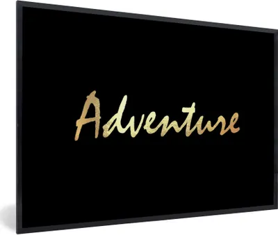 Produktbild von MuchoWow® Gerahmtes Poster Zitat - Abenteuer - Gold 30x20 cm - Poster mit Schwarzem Bilderrahmen Wandposter Rahmen Foto Bilder - Kunstdruck - Bild-Poster