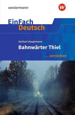 Immagine prodotto di Bahnwärter Thiel. EinFach Deutsch ... verstehen