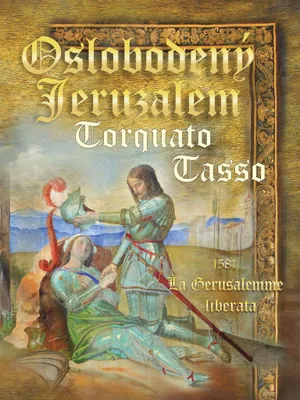 Immagine prodotto di Oslobodený Jeruzalem / La Gerusalemme liberata | Torquato Tasso