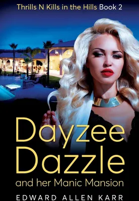 Produktbild von Dayzee Dazzle und ihre manische Villa
