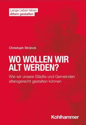 Produktbild von Wo wollen wir alt werden?